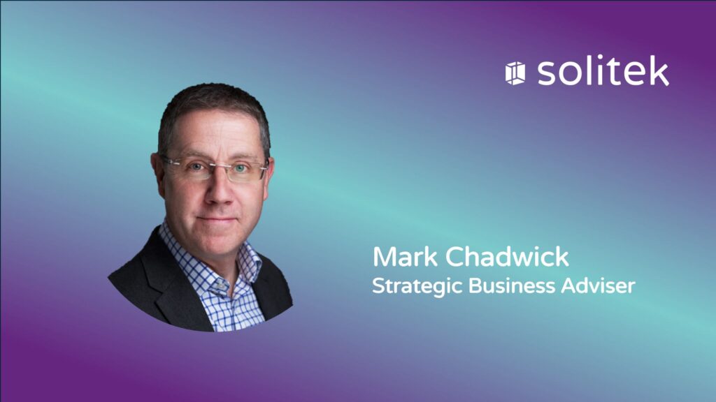 Mark Chadwick appointed Solitek's strategic businees adviser